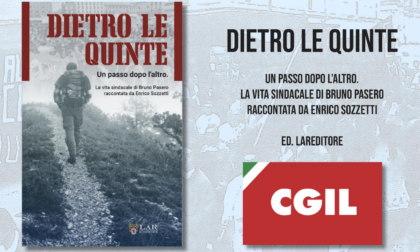 "Un passo dopo l'altro": la vita sindacale di Bruno Pasero diventa un libro