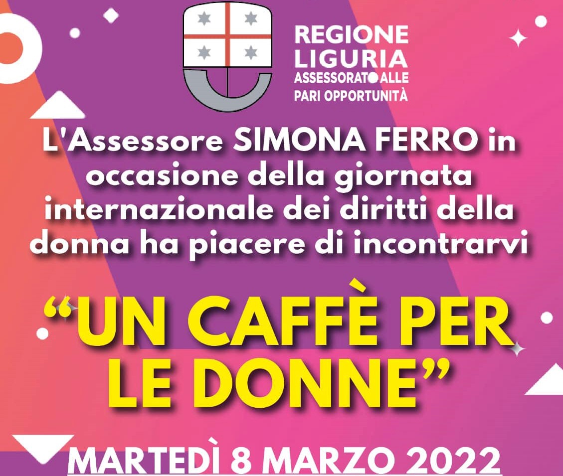 "Un Caffè per le Donne": tour dell'assessore regionale Simona Ferro nelle quattro province liguri