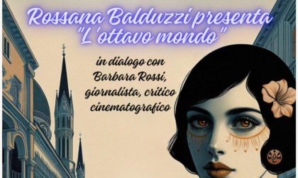 Marzo Donna 2024, presentazione del romanzo "L'Ottavo mondo" di Rossana Balduzzi