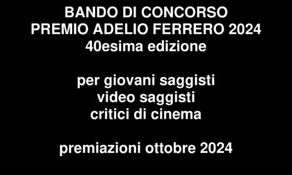 Premio Adelio Ferrero, pubblicato bando di concorso 2024